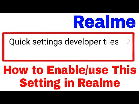 Quick Settings developer tiles in realme। how to enable/use Quick Settings developer tiles in realme