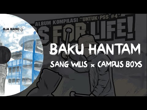 Campus Boys X Sang Wilis  - Baku Hantam (Official Lyric Video)