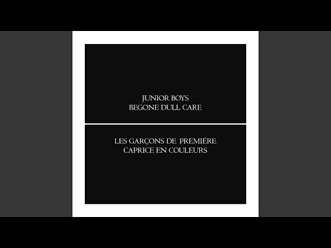 Dull to Pause - Junior Boys
