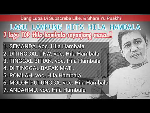 LAGU DANGDUT LAMPUNG PILIHAN HILA HAMBALA 2020