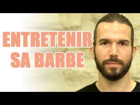 comment soigner sa barbe