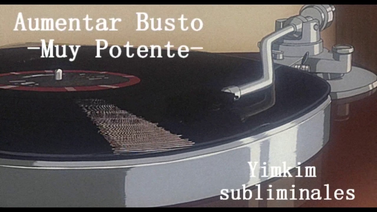 Aumentar busto (MUY POTENTE);; Yimkim Subliminal
