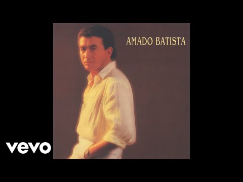 Amado Batista - Choro Quando Te Vejo (Áudio Oficial)