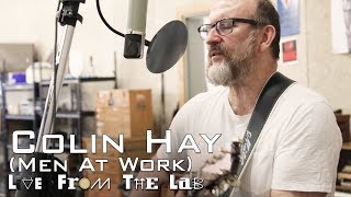 Colin Hay (Men At Work) - &quot;Overkill&quot; (TELEFUNKEN Live From The Lab)