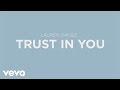 Lauren Daigle - Trust In You (Lyric Video) 