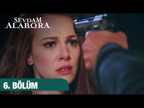 Sevdam Alabora 6. Bölüm | Özel Kısa Bölümler