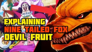 One Piece | Explaining The Nine Tailed Fox Devil Fruit