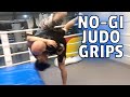 No-Gi Grips for Judo Throws for MMA, sanda, and submission grappling
