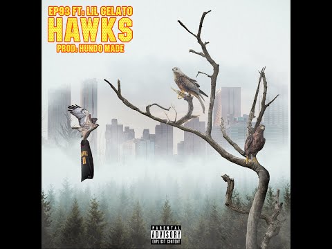 Hawks Ft. Lil Gelato (Prod. By Hundo Made)