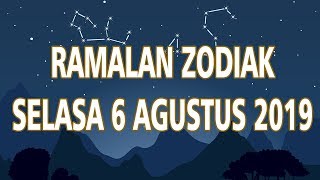 Ramalan Zodiak 6 Agustus 2019