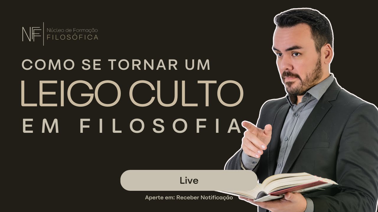 Aula aberta: Como se tornar um leigo culto com a Filosofia
