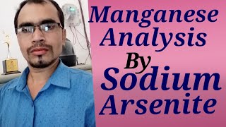 MANGANESE ANALYSES BY SODIUM ARSENITE METHOD
