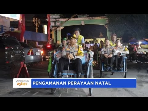 POLRES TUBAN PENGAMANAN DAN PENGECEKAN GEREJA NAIK BECAK