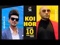 Koi Hor - Dilnoor Ft. Afsana & B Praak | Sara Gurpal | Gurnazar | Shabby - New Punjabi Songs 2021