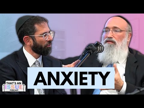 Biggest Mental Health Issues (with R' Binyomin Babad & R' Motti Rapoport)| THAT'S AN ISSUE Episode 1
