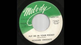 Howard Crockett - Put Me In Your Pocket