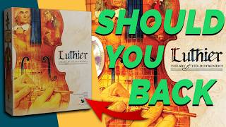 Is Luthier Worth Backing? A Thematic Twist On A Classic Craft \\\ Crowdfunding Advice