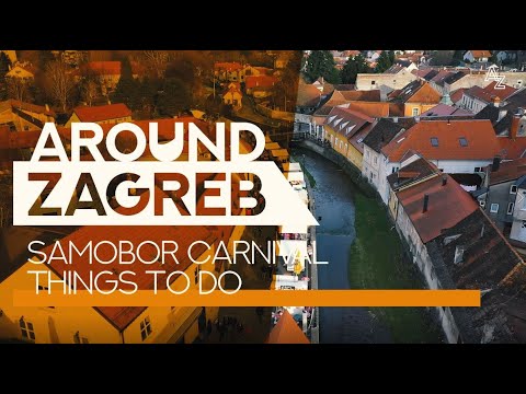 Things to do at Samobor Carnival - AROUND ZAGREB season 2