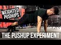 The Push-up Experiment - Weighted Calisthenics