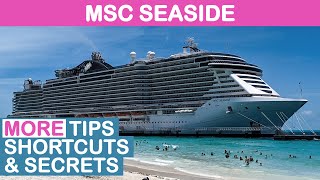 MSC Seaside: MORE Tips, Shortcuts, and Secrets