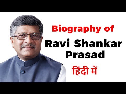 Biography of Ravi Shankar Prasad, Union Minister Law & Justice, Communications and Electronics & IT