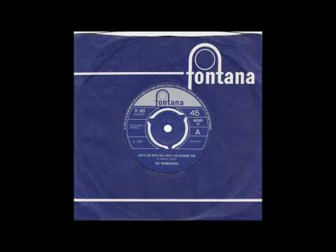 Mindbenders – “Can't Live With You, Can't Live Without You“ (UK Fontana) 1966