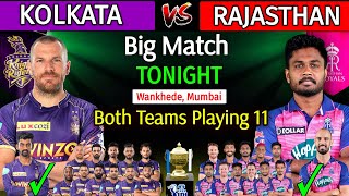 IPL 2022 | Tonight - Kolkata Vs Rajasthan Playing 11 | KKR Vs RR IPL 2022 Playing 11 |RR Vs KKR 2022