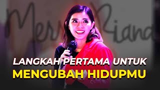 Download lagu Langkah Pertama yang Mengubah Segalanya | Motivasi Merry | Merry Riana mp3