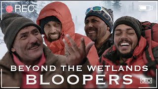 Beyond The Wetlands | Bloopers