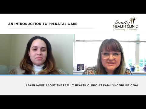 An Introduction to Prenatal Care — Family Health Clinic