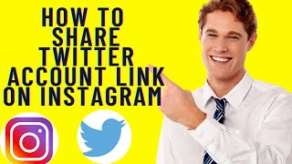 how to share twitter account link on instagram,how to share your twitter link on instagram