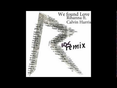 Rihanna feat. Calvin Harris - We Found Love (Яios remix)