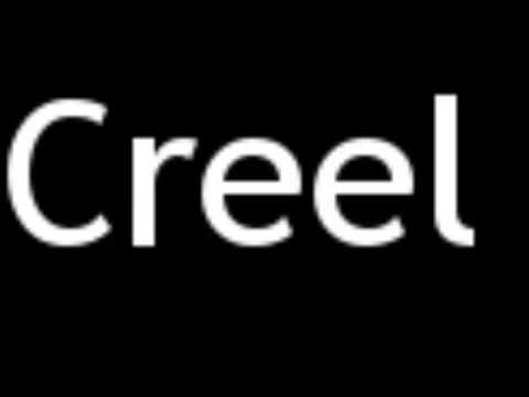 How to Pronounce Creel