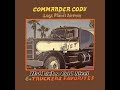 Commander Cody And His Lost Planet Airmen "Mama Hated Diesels"