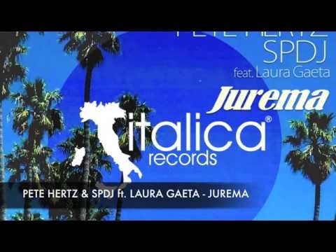 Pete Hertz & Spdj ft. Laura Gaeta - Jurema