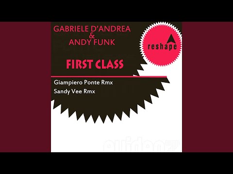 First Class (Giampiero Ponte Club Rmx)
