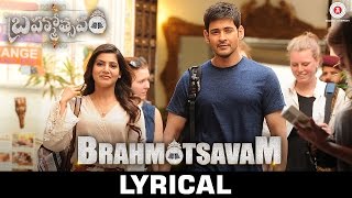 Brahmotsavam - Lyrical Video  Mahesh Babu Samantha
