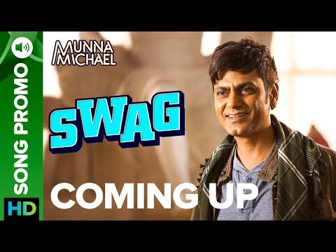 Munna Michael (TV Spot 'Swag Coming Up')