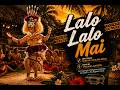Lalo Lalo Mai Cover Mika Sisters Official Audio
