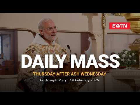 Catholic Daily Mass - Daily TV Mass - February 19, 2026