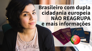 Brasileiros com dupla cidadania e familiares de cidadãos europeus em Portugal - Vida em Portugal #02