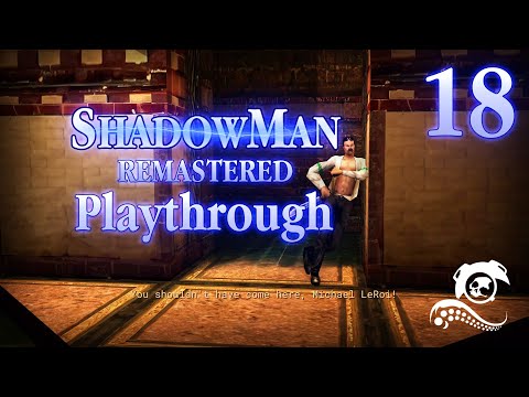 Shadow Man Remastered Playthrough - Part 18 Jack The Ripper