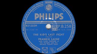 Frankie Laine - The Kid&#39;s Last Fight