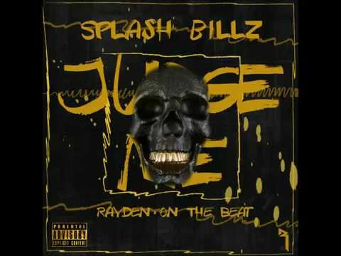 Splash Billz - Judge Me | @SPLASHBILLZ @RaydenOfficial