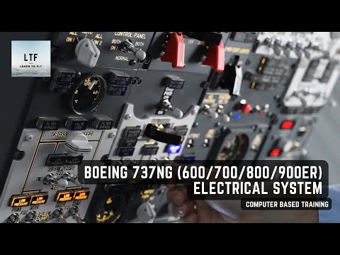 Boeing 737NG (600/700/800/900ER) -  Electrical System | Computer Based Training |
