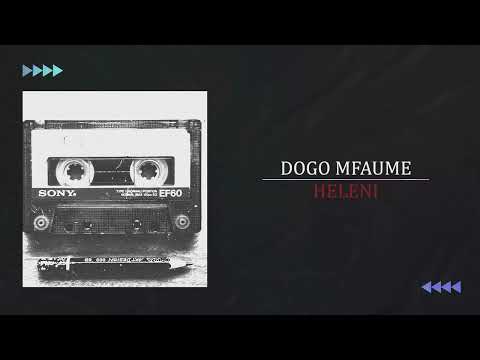 DOGO MFAUME - HELENI