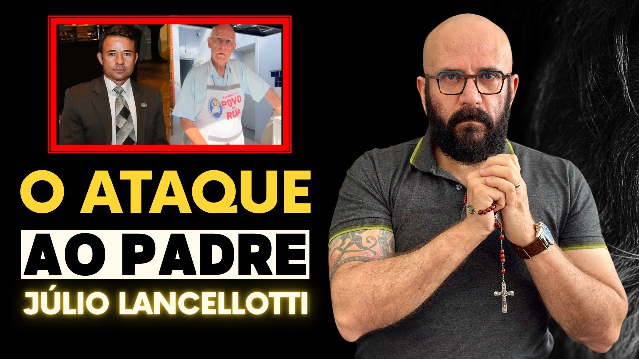 PADRE JULIO LANCELLOTTI E A CRACOLÂNDIA  | Marcos Lacerda, psicólogo