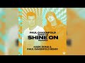 Shine On (Mark Roma & Paul Oakenfold Remix)