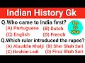 History Important Question Indian History Gk Gk For Competitive Exam Let S Know Everything