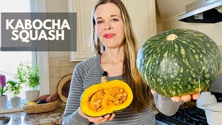 Kabocha Squash | How To Prep & Recipes